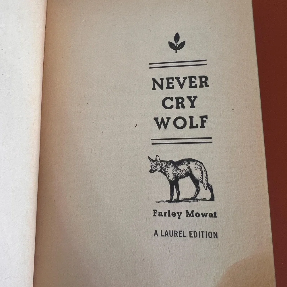 Never Cry Wolf, by Farley Mowat, True story, Vintage paperback